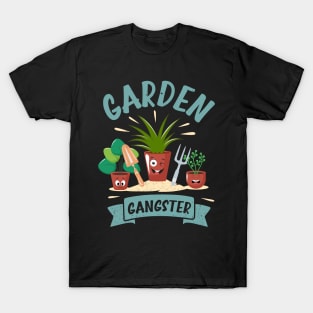 Funny Gardener Plant Lover Pun Garden Gangster T-Shirt